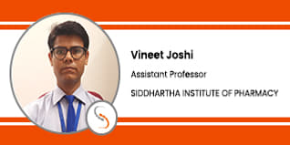 Siddhartha Institute of Pharmacy Assistant Professor: Mr Vineet Joshi Interview